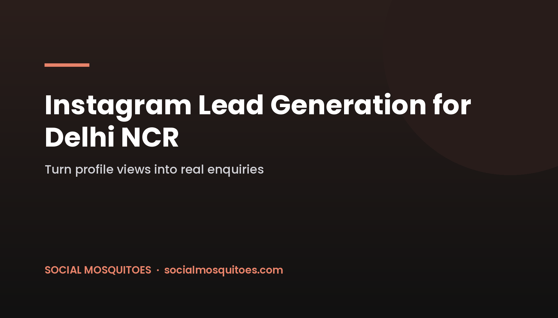 Instagram Lead Generation for Delhi NCR Businesses